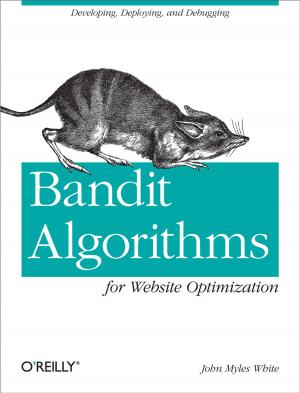Cover of the book Bandit Algorithms for Website Optimization by David Pogue