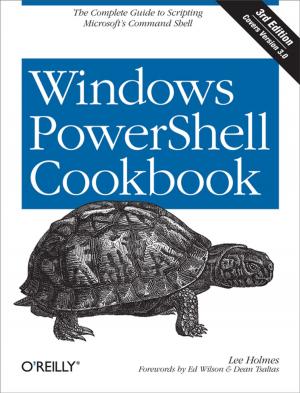 Cover of the book Windows PowerShell Cookbook by Kimmo Karvinen, Tero Karvinen