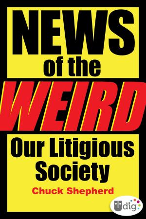 Cover of the book News of the Weird: Our Litigious Society by Charles M. Schulz