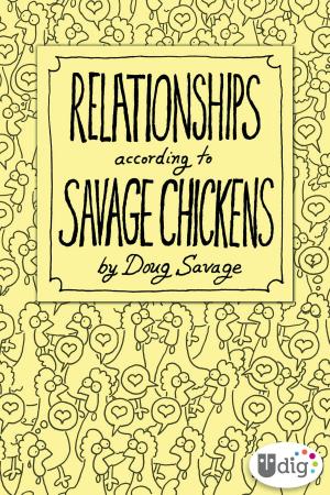 Cover of the book Relationships According to Savage Chickens by G. B. Trudeau