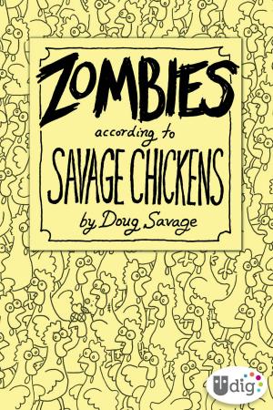Book cover of Zombies According to Savage Chickens