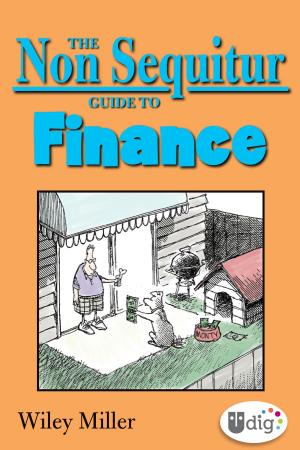 Cover of the book The Non Sequitur Guide to Finance by Scott Adams