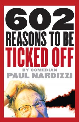 Cover of the book 602 Reasons to Be Ticked Off by Jef Mallett