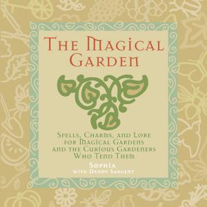 Cover of the book The Magical Garden by William Cobbett