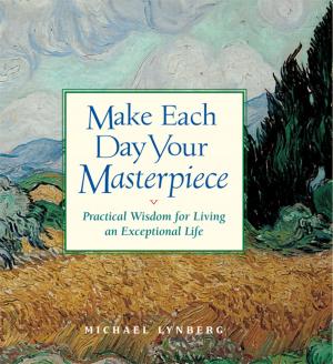 Book cover of Make Each Day Your Masterpiece