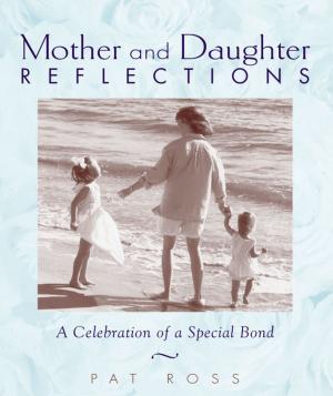 Cover of the book Mother and Daughter Reflections by Toni Davis
