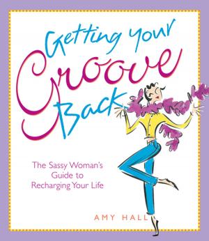 Cover of the book Getting Your Groove Back by Dmitriy Kushnir