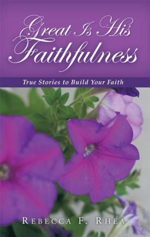 Cover of the book Great Is His Faithfulness by John Overton