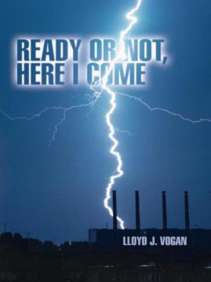 Cover of the book Ready or Not, Here I Come by Dr. Ann Redlak