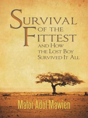 Cover of the book Survival of the Fittest and How the Lost Boy Survived It All by Sharon Pelphrey