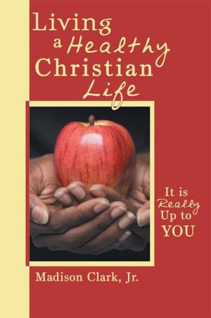 Book cover of Living a Healthy Christian Life