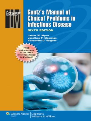 Cover of the book Gantz's Manual of Clinical Problems in Infectious Disease by Lippincott Williams & Wilkins