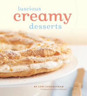 Cover of the book Luscious Creamy Desserts by Cathy Camper