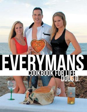 Cover of the book Everymans Cookbook for Life by Marcie Anderson