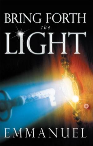 bigCover of the book Bring Forth the Light by 