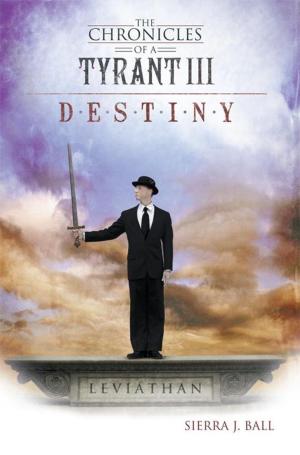 Book cover of The Chronicles of a Tyrant Iii: Destiny