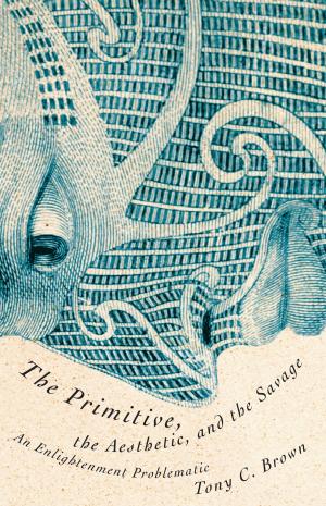 Cover of the book The Primitive, the Aesthetic, and the Savage by Douglas Wood