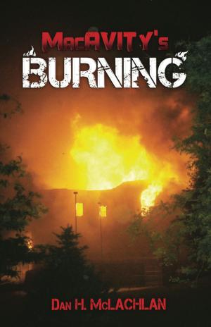 Cover of the book MacAvity's Burning by Robert Hughes