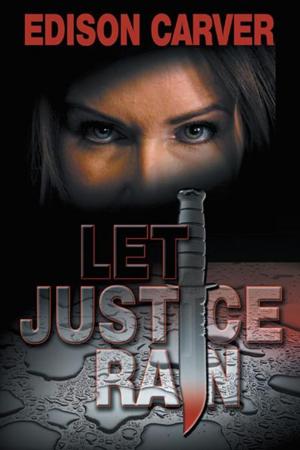 Cover of the book Let Justice Rain by Bili Morrow Shelburne