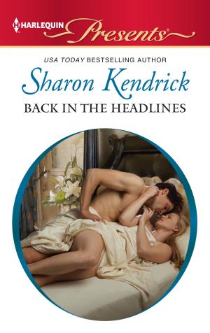 Cover of the book Back in the Headlines by Diana Hamilton