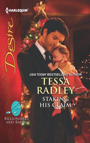 Cover of the book Staking His Claim by Lindsay Armstrong, Kathryn Ross, Christina Hollis, India Grey