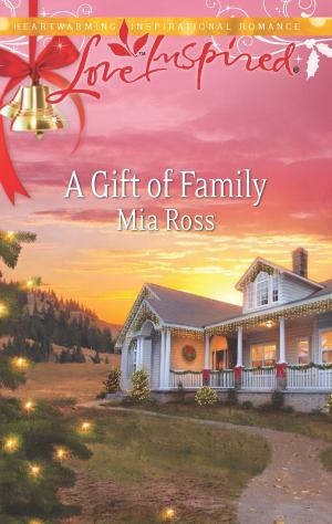 Cover of the book A Gift of Family by Sally Wentworth
