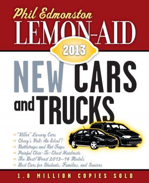 Cover of the book Lemon-Aid New Cars and Trucks 2013 by Helma Mika, Nick Mika, Gary Thompson
