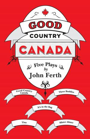 Cover of the book Good Country Canada by Sara Blake