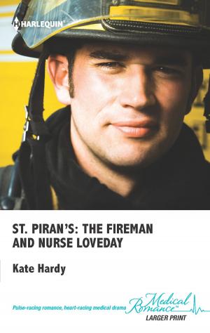 Cover of the book St. Piran's: The Fireman and Nurse Loveday by B.J. Daniels, Debra Webb, Barb Han