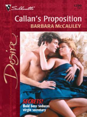 Cover of the book CALLAN'S PROPOSITION by Judy Duarte