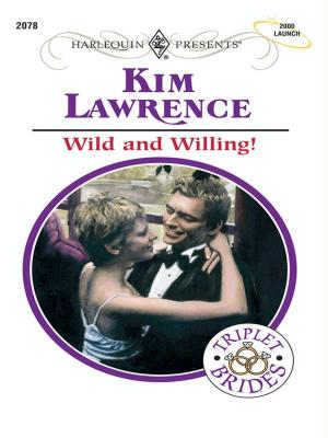 Cover of the book WILD AND WILLING! by Christine Rimmer
