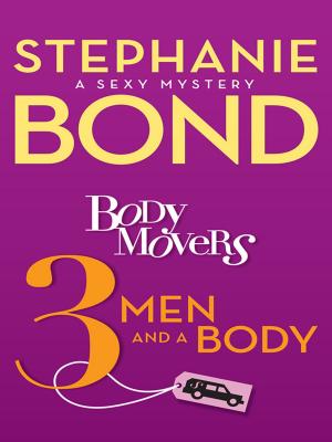 Cover of the book Body Movers: 3 Men and a Body by Susan Wiggs