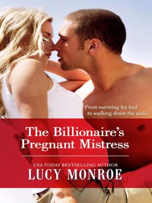 Cover of the book The Billionaire's Pregnant Mistress by Cindy Dees