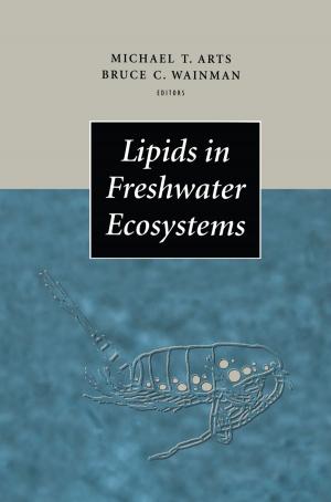 Cover of the book Lipids in Freshwater Ecosystems by Derek Abbott, Brian W.-H. Ng, Xiaoxia Yin