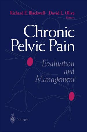 Cover of the book Chronic Pelvic Pain by James W. Kolari, Ali Anari