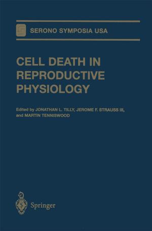 Cover of the book Cell Death in Reproductive Physiology by C.E. Prowse