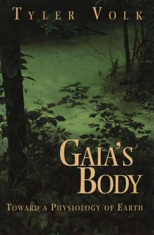 Cover of the book Gaia’s Body by Thomas Lam, Luc Lapointe, Jennifer Morse, Anne Schilling, Mark Shimozono, Mike Zabrocki