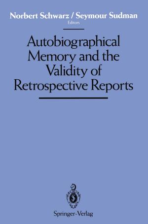 Cover of the book Autobiographical Memory and the Validity of Retrospective Reports by William F. Rayburn, J.Christopher Carey, Pamela S. Miles