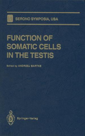 Cover of the book Function of Somatic Cells in the Testis by Menas Kafatos, Robert Nadeau