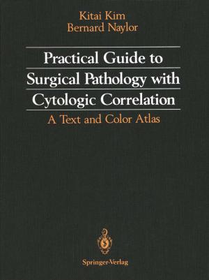 Cover of the book Practical Guide to Surgical Pathology with Cytologic Correlation by J. Richard Eiser