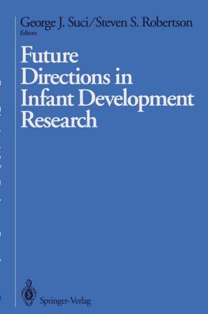 Cover of the book Future Directions in Infant Development Research by Richard H. Yahner