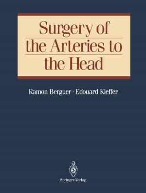 Cover of the book Surgery of the Arteries to the Head by Manlio Del Giudice, Maria Rosaria Della Peruta, Elias G. Carayannis