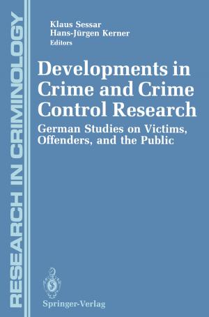 Cover of the book Developments in Crime and Crime Control Research by V. Ramasubramanian, Harish Doddala