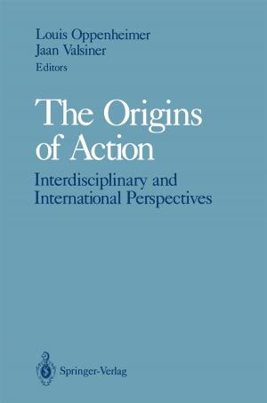 Cover of the book The Origins of Action by Murray F. Brennan, Cristina R. Antonescu, Robert G. Maki