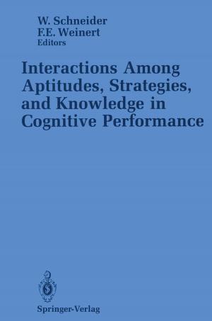 Cover of the book Interactions Among Aptitudes, Strategies, and knowledge in Cognitive Performance by 