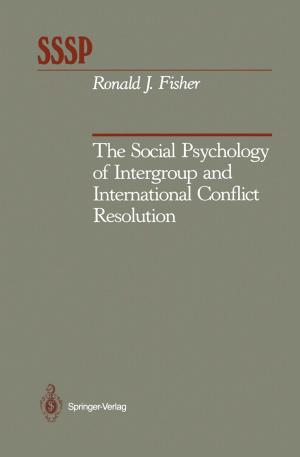 Book cover of The Social Psychology of Intergroup and International Conflict Resolution