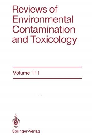 Cover of the book Reviews of Environmental Contamination and Toxicology by Robert S. Holzman, Thomas J. Mancuso, Navil F. Sethna, James A. DiNardo