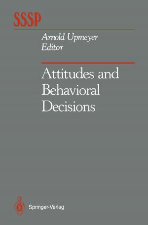 Cover of the book Attitudes and Behavioral Decisions by Christopher J Ferguson