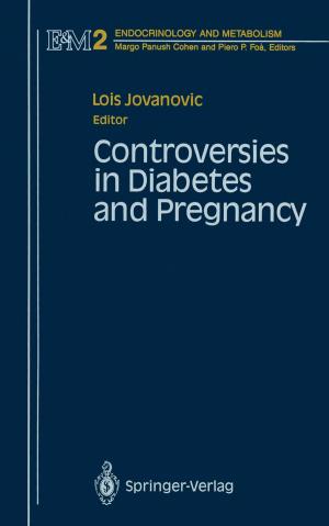 Cover of the book Controversies in Diabetes and Pregnancy by Dawn A. Marcus, Atul Deodhar