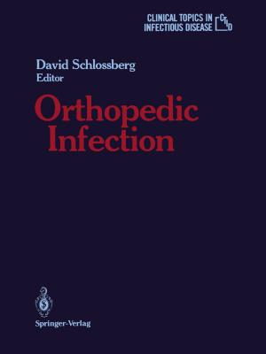 Cover of the book Orthopedic Infection by T. Kyle Petersen